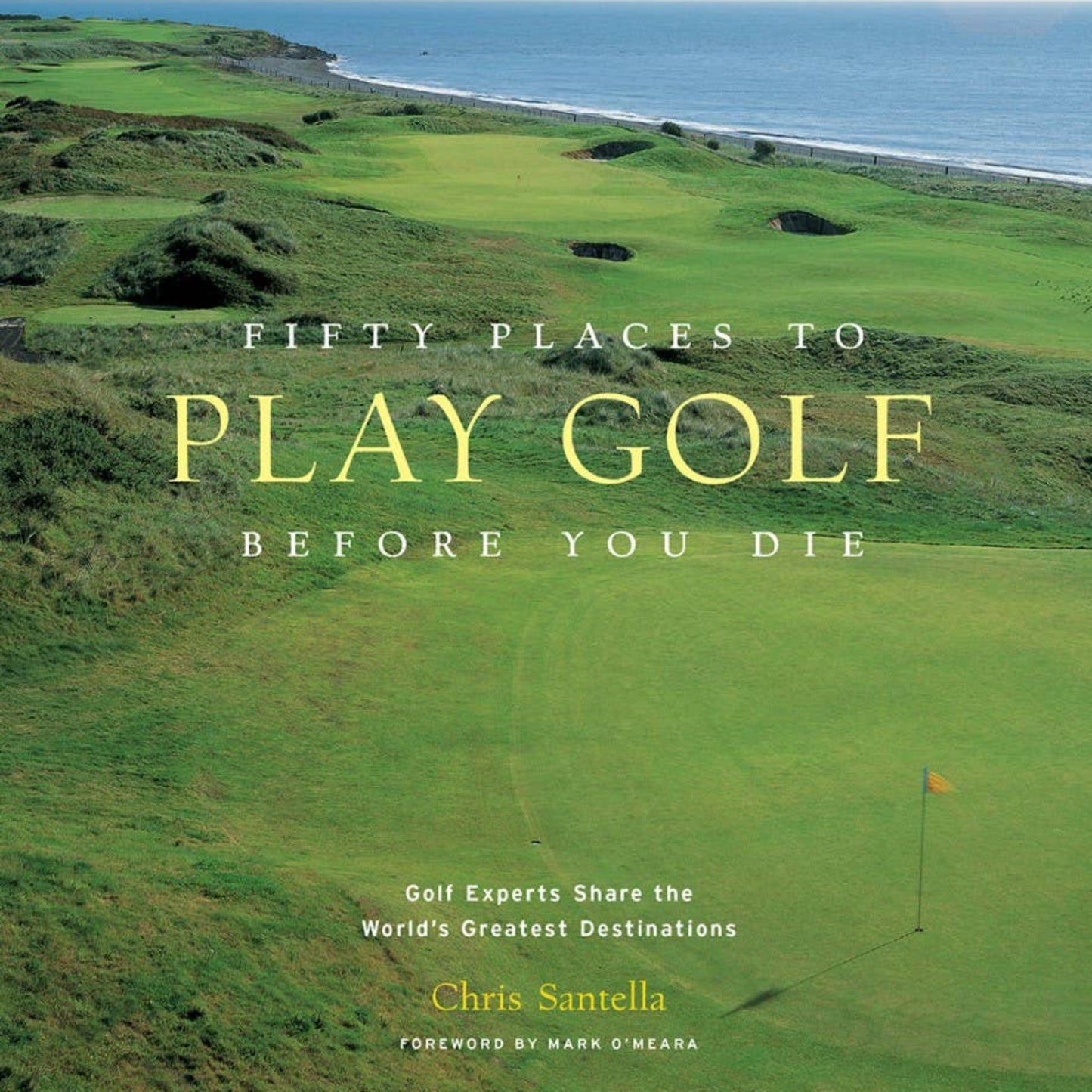 Fifty Places to Golf Before You Die - Fish On! Custom Rods