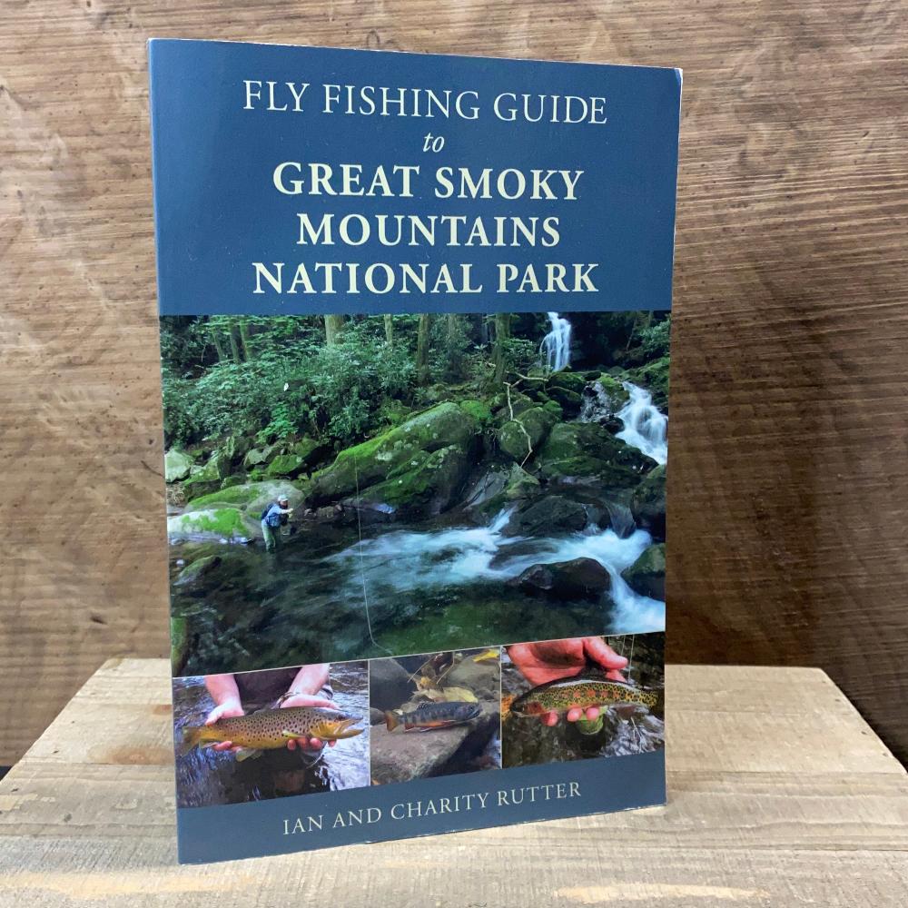 Fly Fishing Guide to Great Smoky Mountains National Park - Fish On! Custom Rods