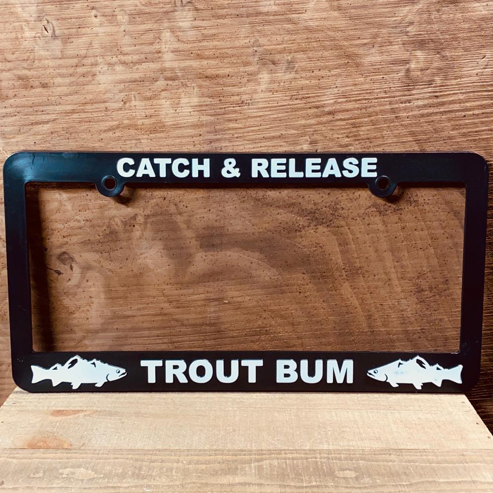 License Plate Frame: Catch & Release Trout Bum - Fish On! Custom Rods