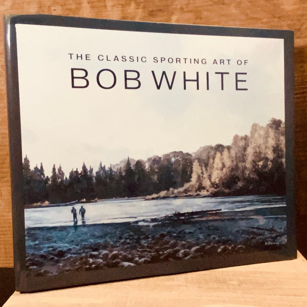 The Classic Sporting Art of Bob White - Fish On! Custom Rods